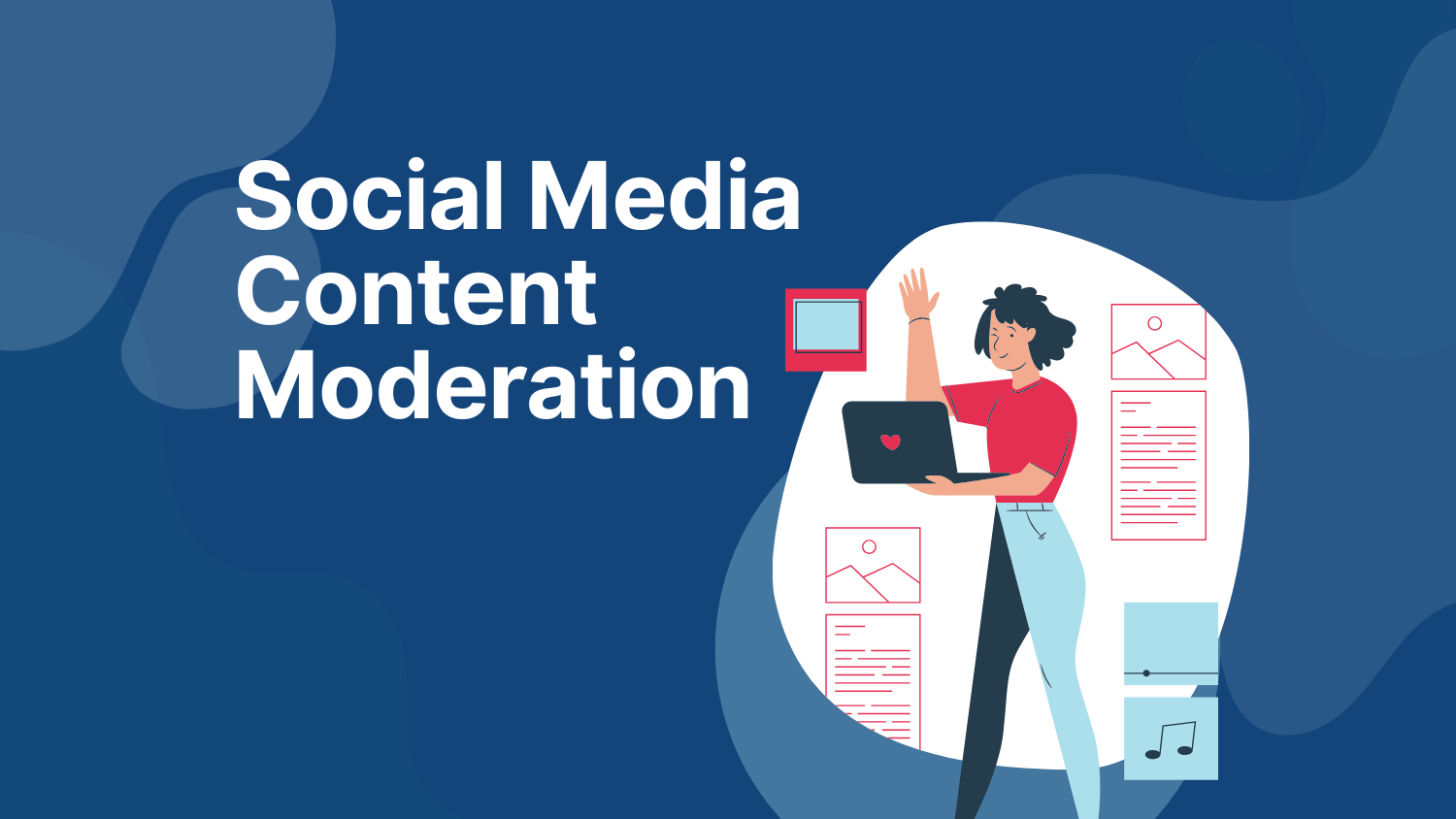 Social Media Content Moderation: An Ultimate Guide for 2025