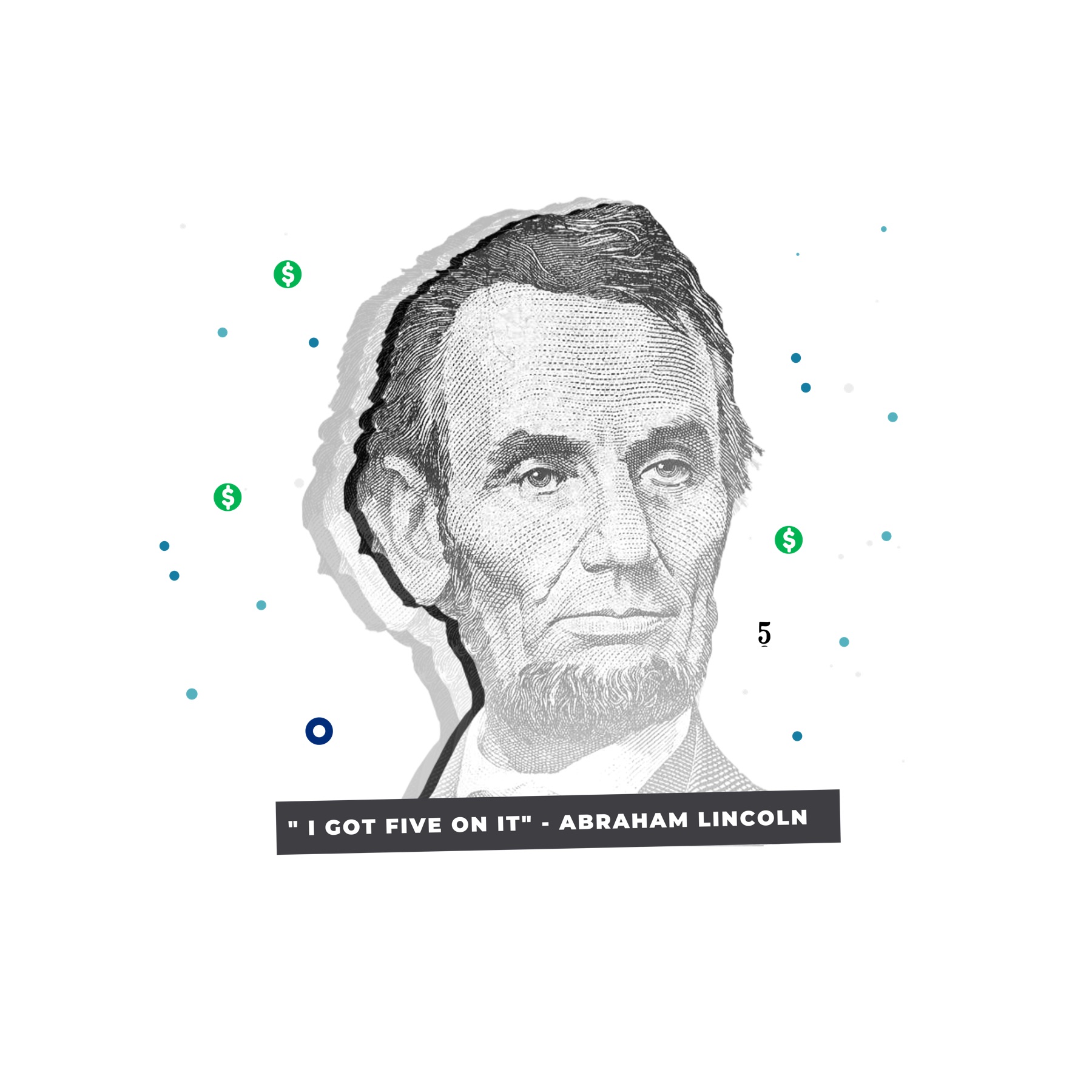 Teach Students Money Expo, Abraham Lincoln illustration from the event campaign