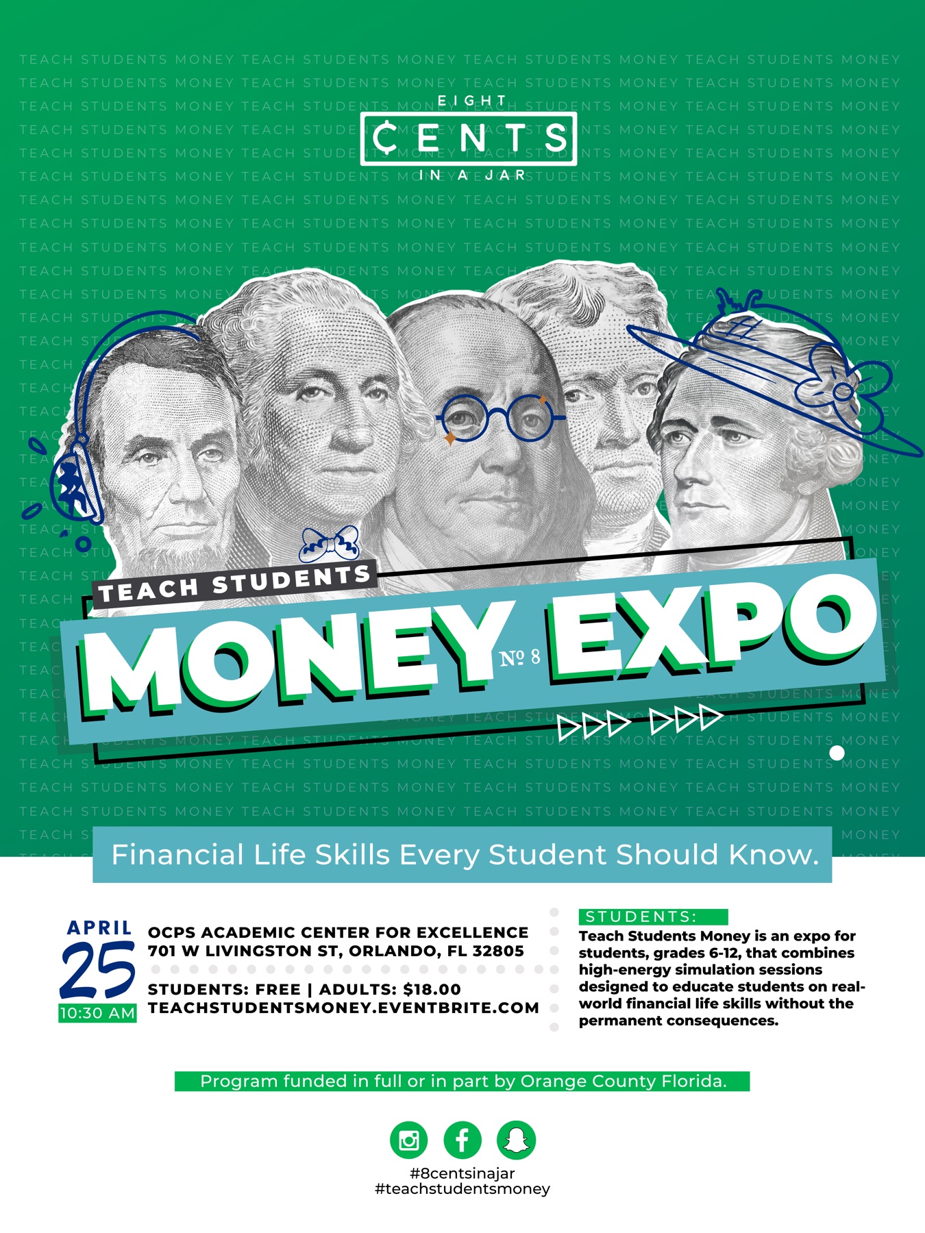 Teach Students Money Expo, full event flyer with presidents artwork