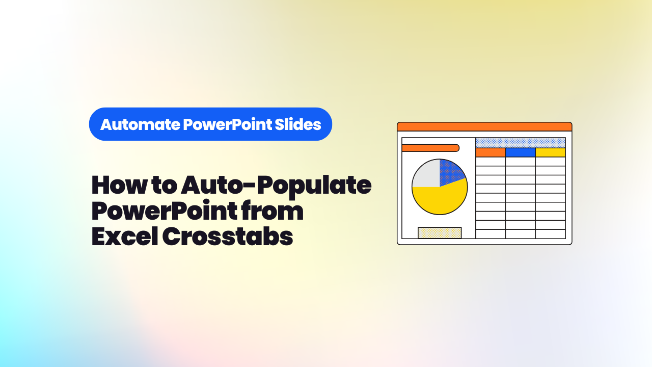 How to Auto-Populate PowerPoint from Excel Crosstabs and Survey Data