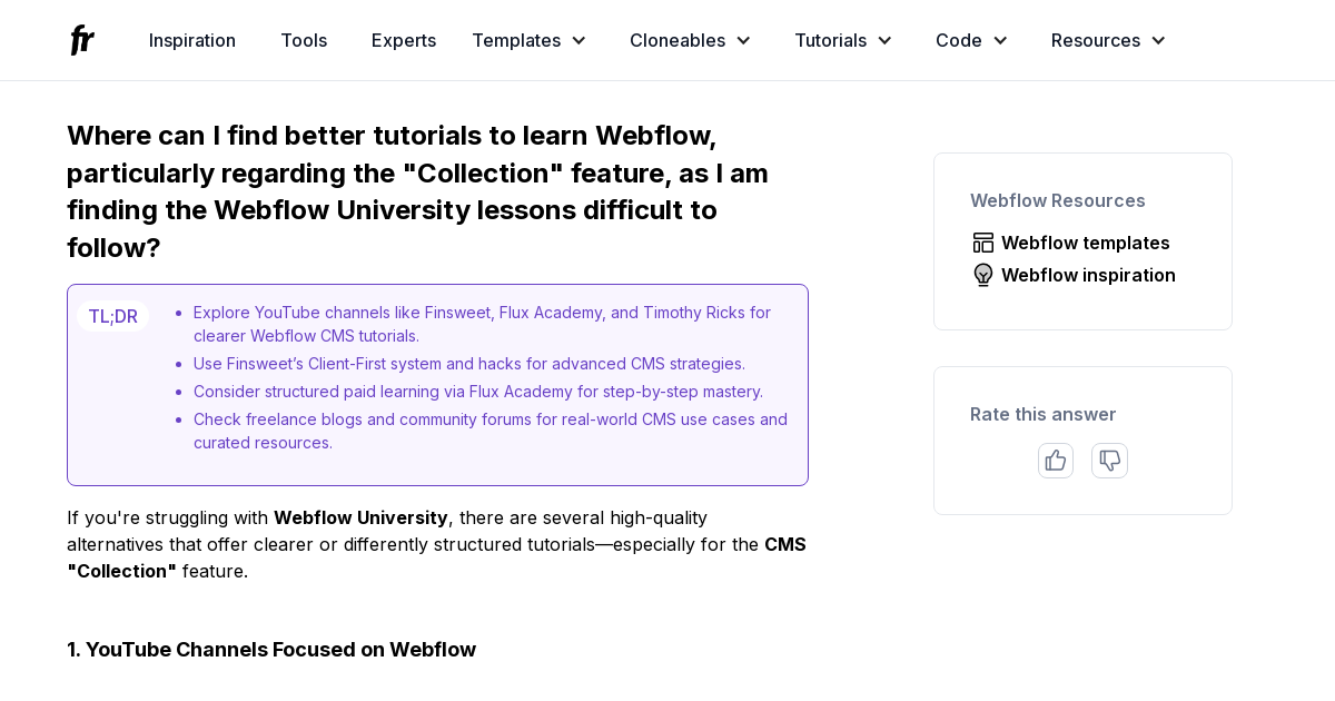 Where can I find better tutorials to learn Webflow, particularly ...