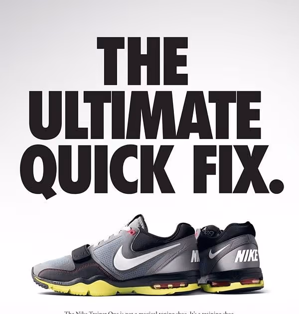 Nike ad featuring sneakers as the ultimate quick fix for training or performance.