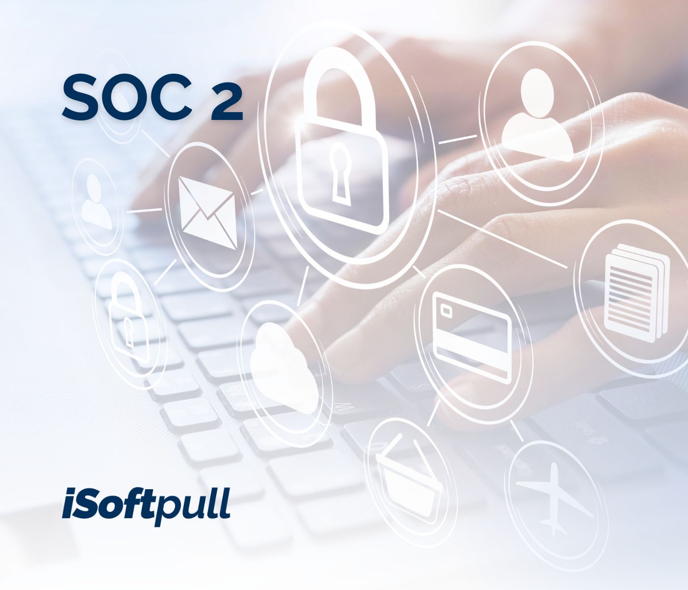 Service Organization Control (SOC) 2 definition