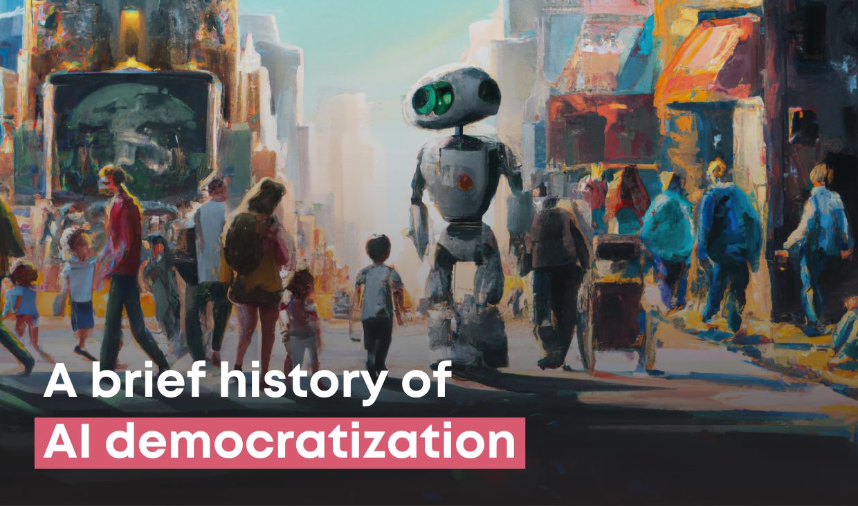 A brief history of AI democratization