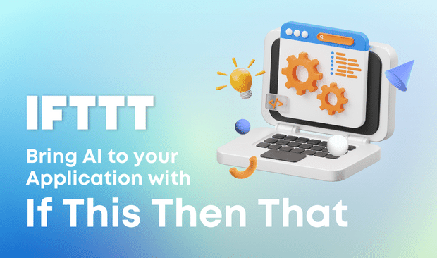 A Step-by-Step Guide to implementing AI in your App using IFTTT