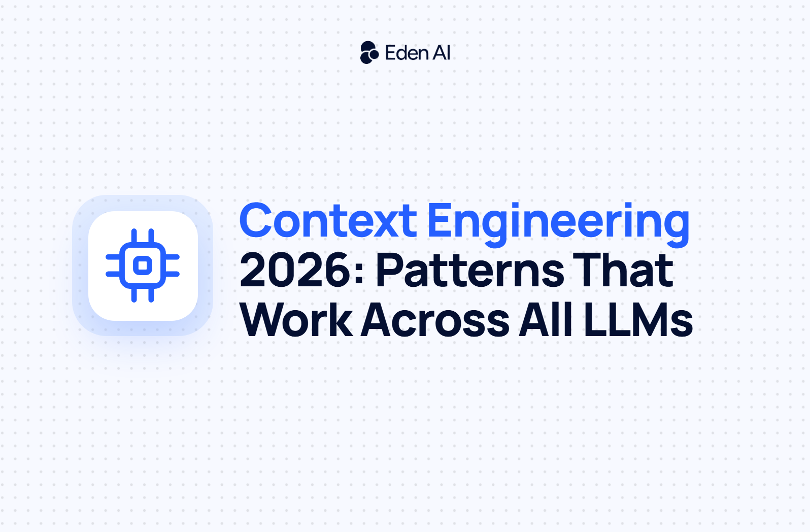 Context Engineering in 2026: Provider-Agnostic Patterns After Claude 5