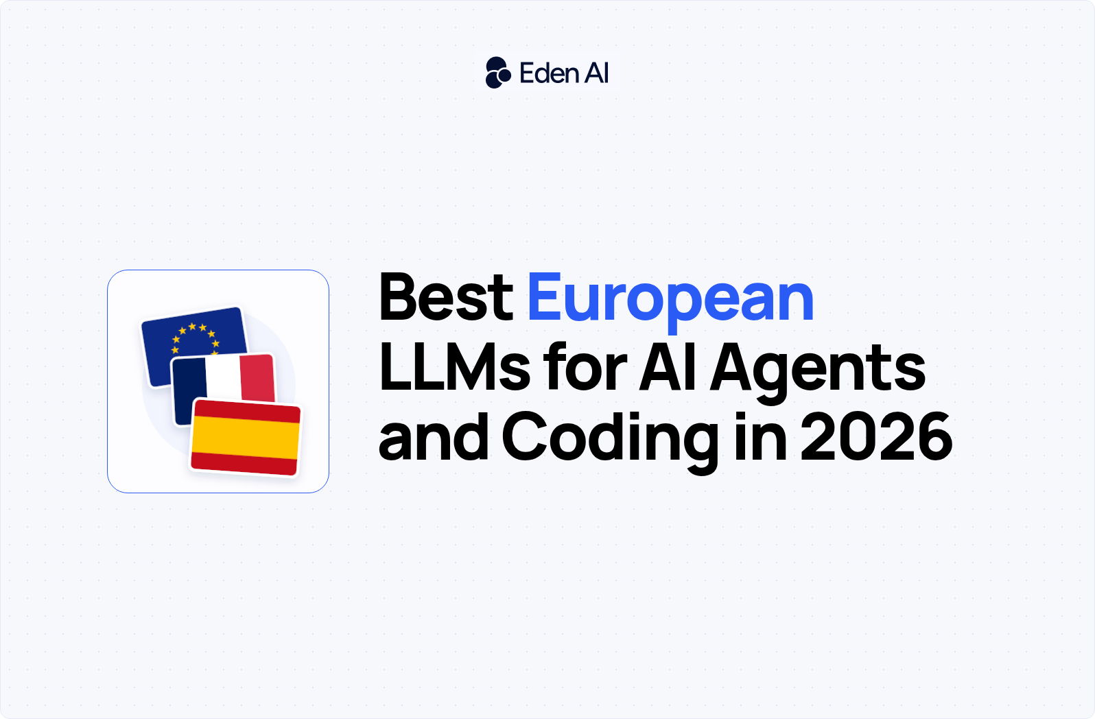 Best European LLMs for AI Agents and Coding in 2026