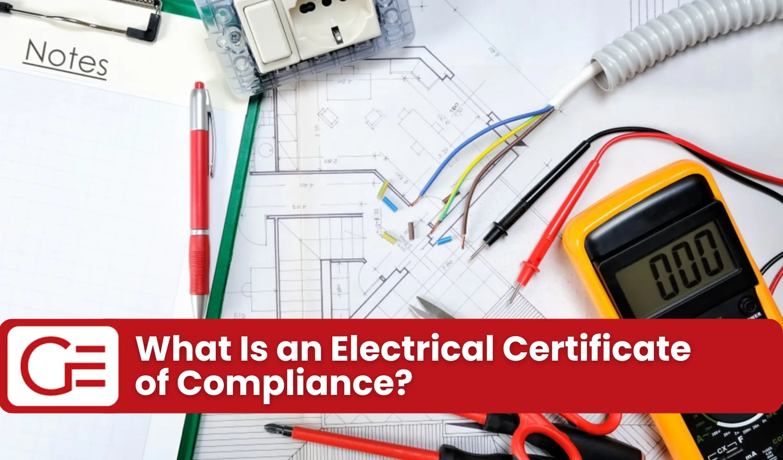 What Is an Electrical Certificate of Compliance?