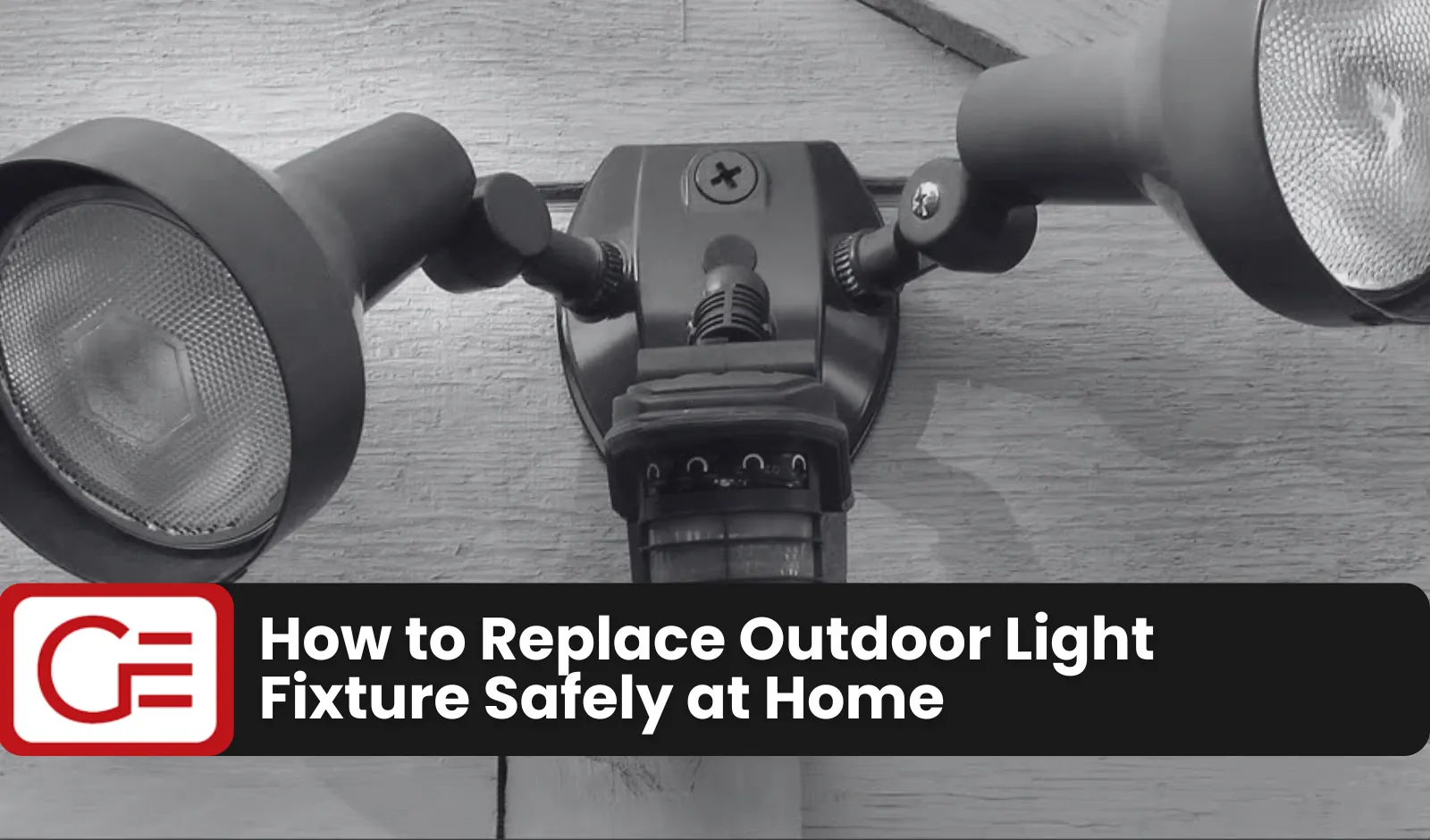 How to Replace Outdoor Light Fixture Safely at Home