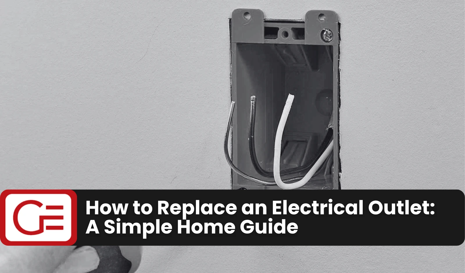 How to Replace an Electrical Outlet: A Simple Home Guide