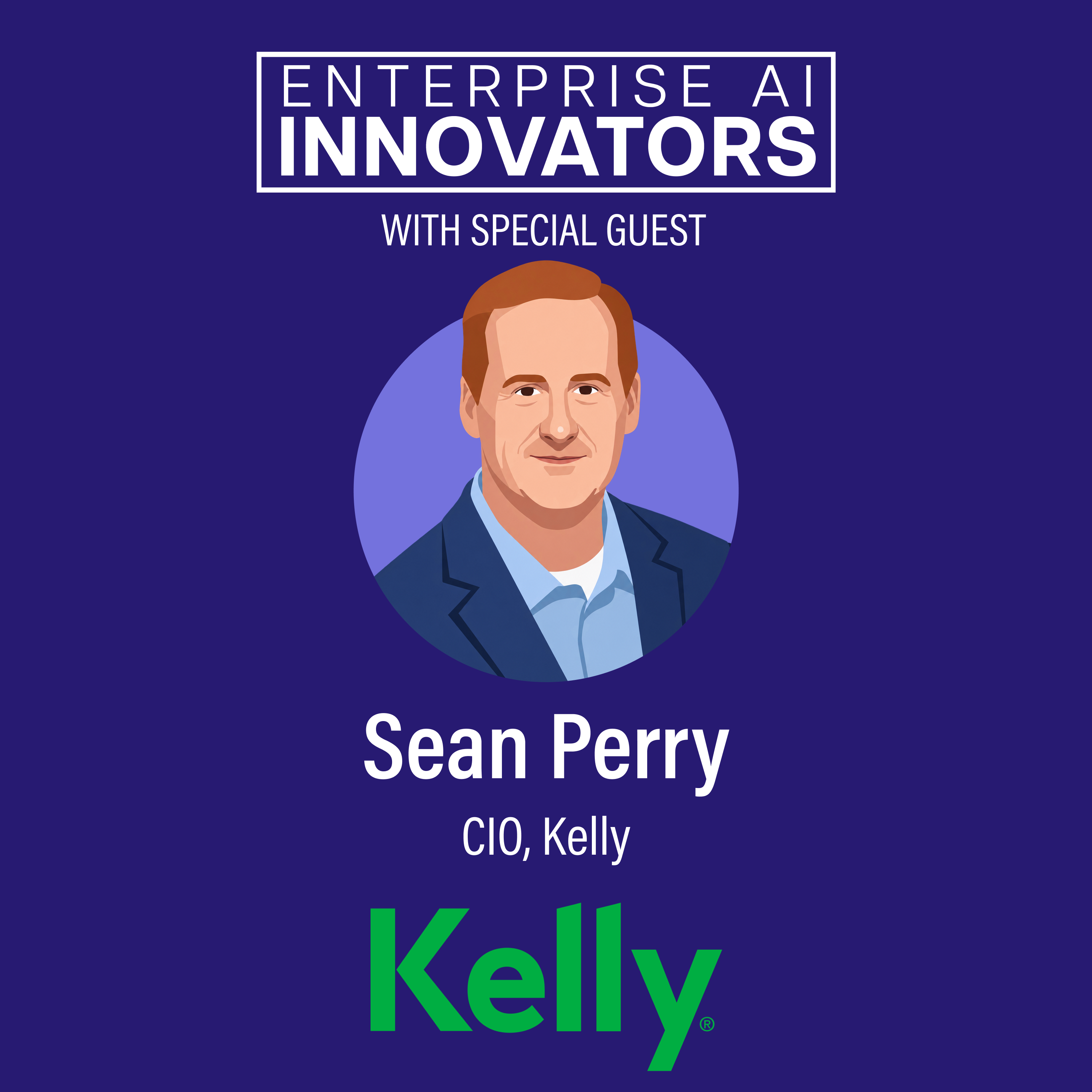 Ep 73: Using Usage Data to Scale AI Adoption with Kelly CIO Sean Perry ...