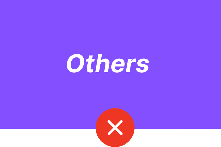 White italic text 'Others' on purple background above a red circle with white X.