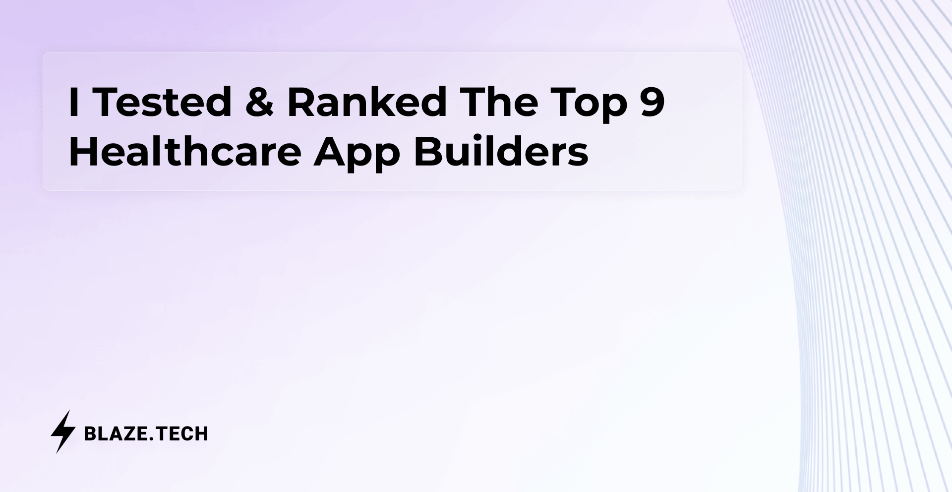 I Tested & Ranked The Top 9 Healthcare App Builders for 2026