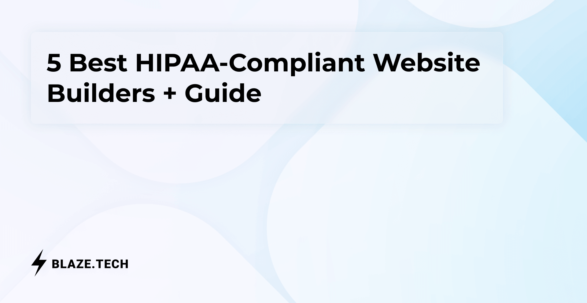 5 Best HIPAA-Compliant Website Builders + Guide (2026)