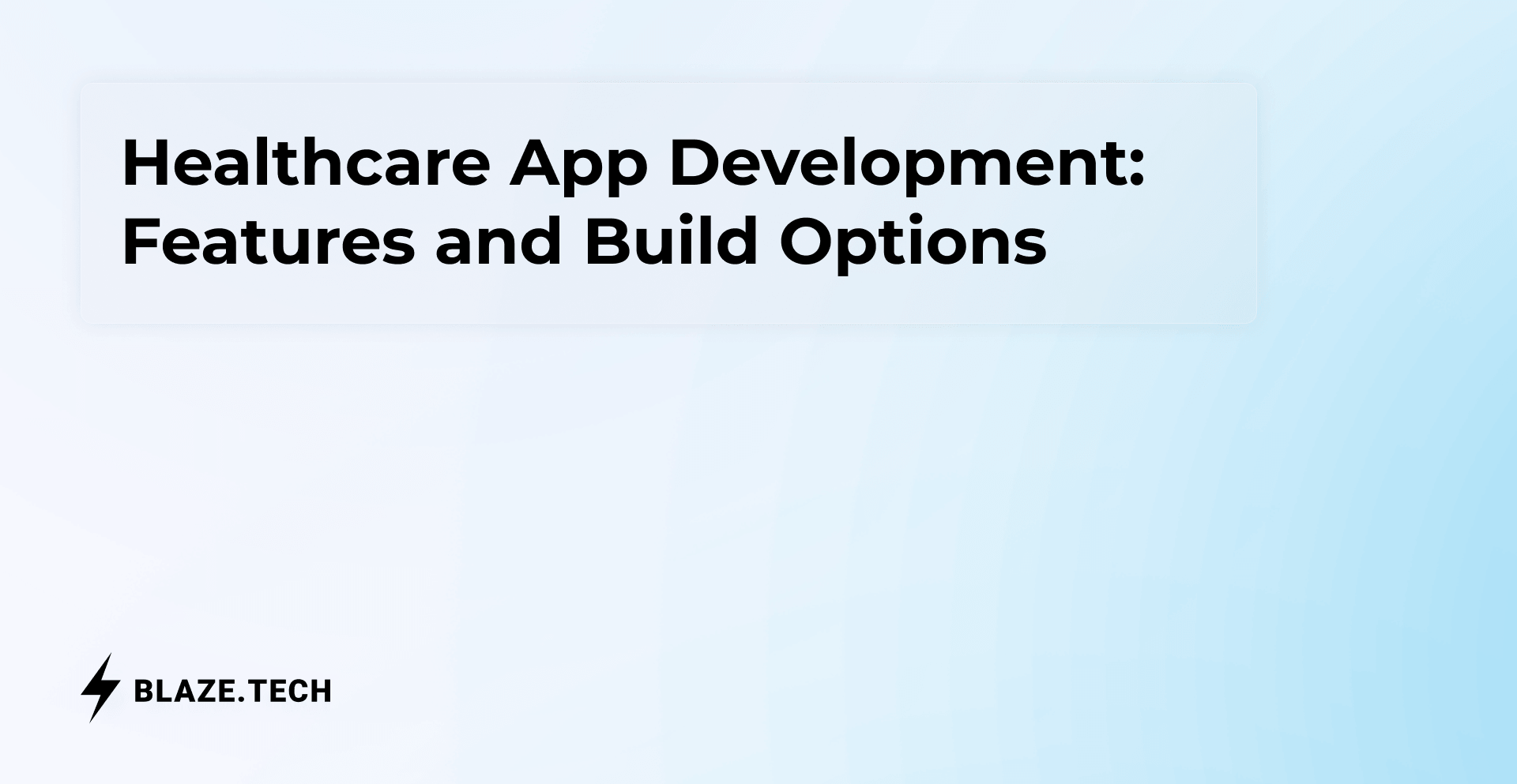 Healthcare App Development: Features and Build Options (2026)