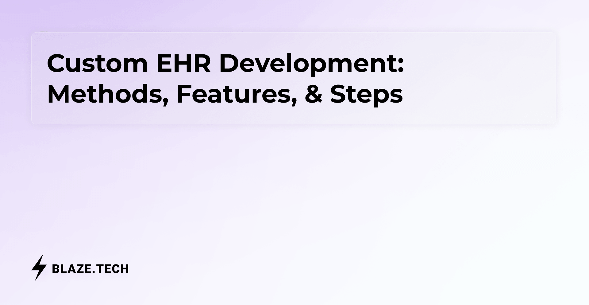 Custom EHR Development: Methods, Features, & Steps (2026)