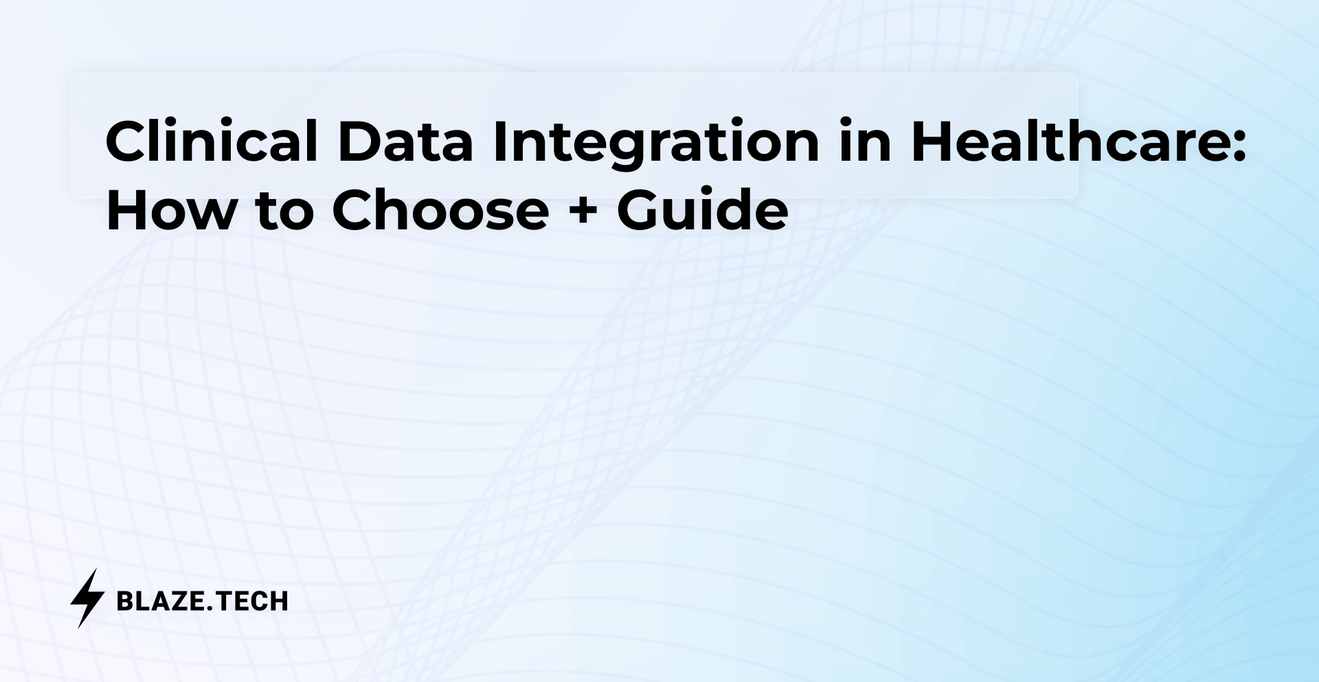 Clinical Data Integration in Healthcare: How to Choose + Guide | 2026
