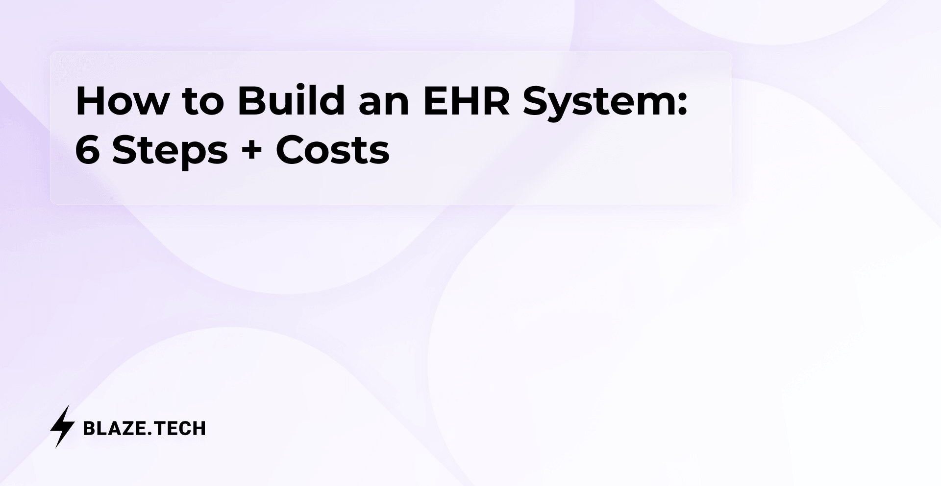 How to Build an EHR System: 6 Steps + Costs (2026)