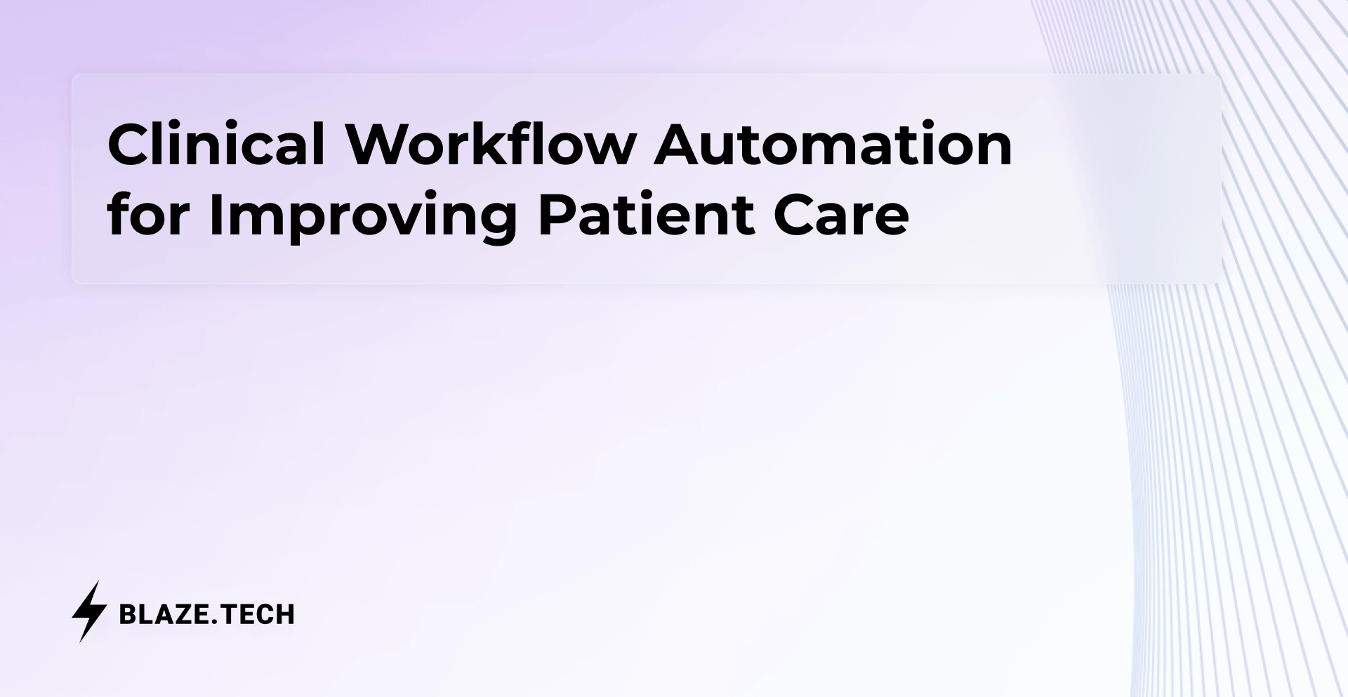 Clinical Workflow Automation for Improving Patient Care | 2026