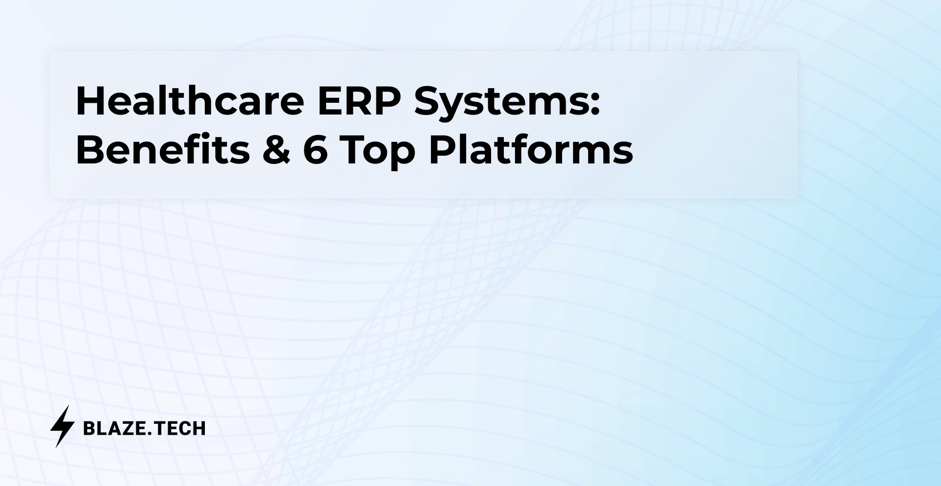 Healthcare ERP Systems: Benefits & 6 Top Platforms | 2026