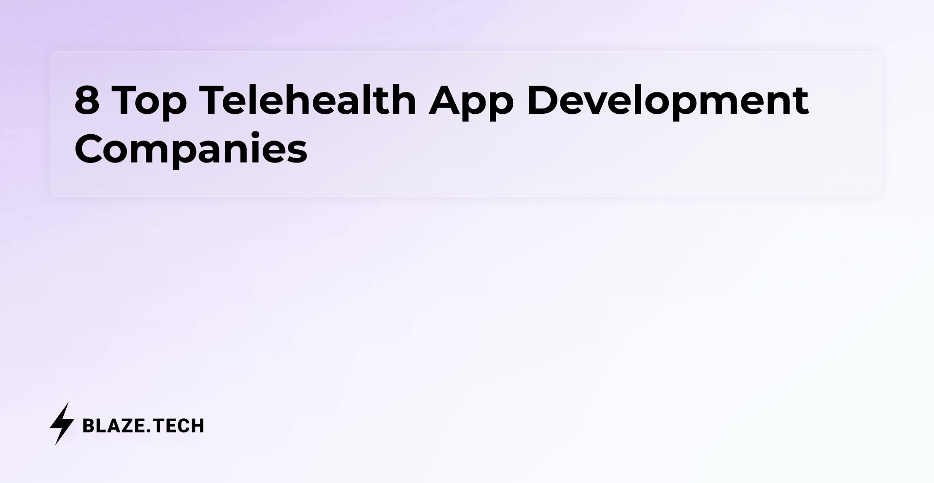 8 Top Telehealth App Development Companies (2026)