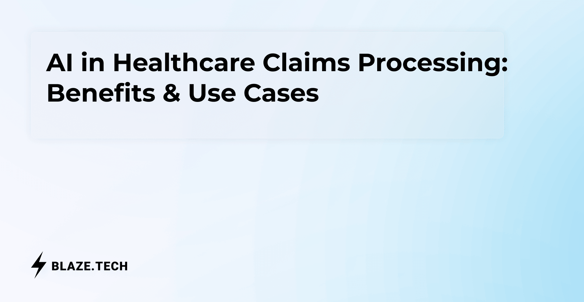 AI in Healthcare Claims Processing: Benefits & Use Cases (2026)