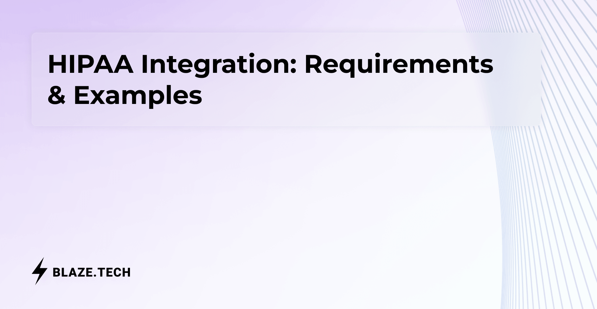 HIPAA Integration: Requirements & Examples (2026)