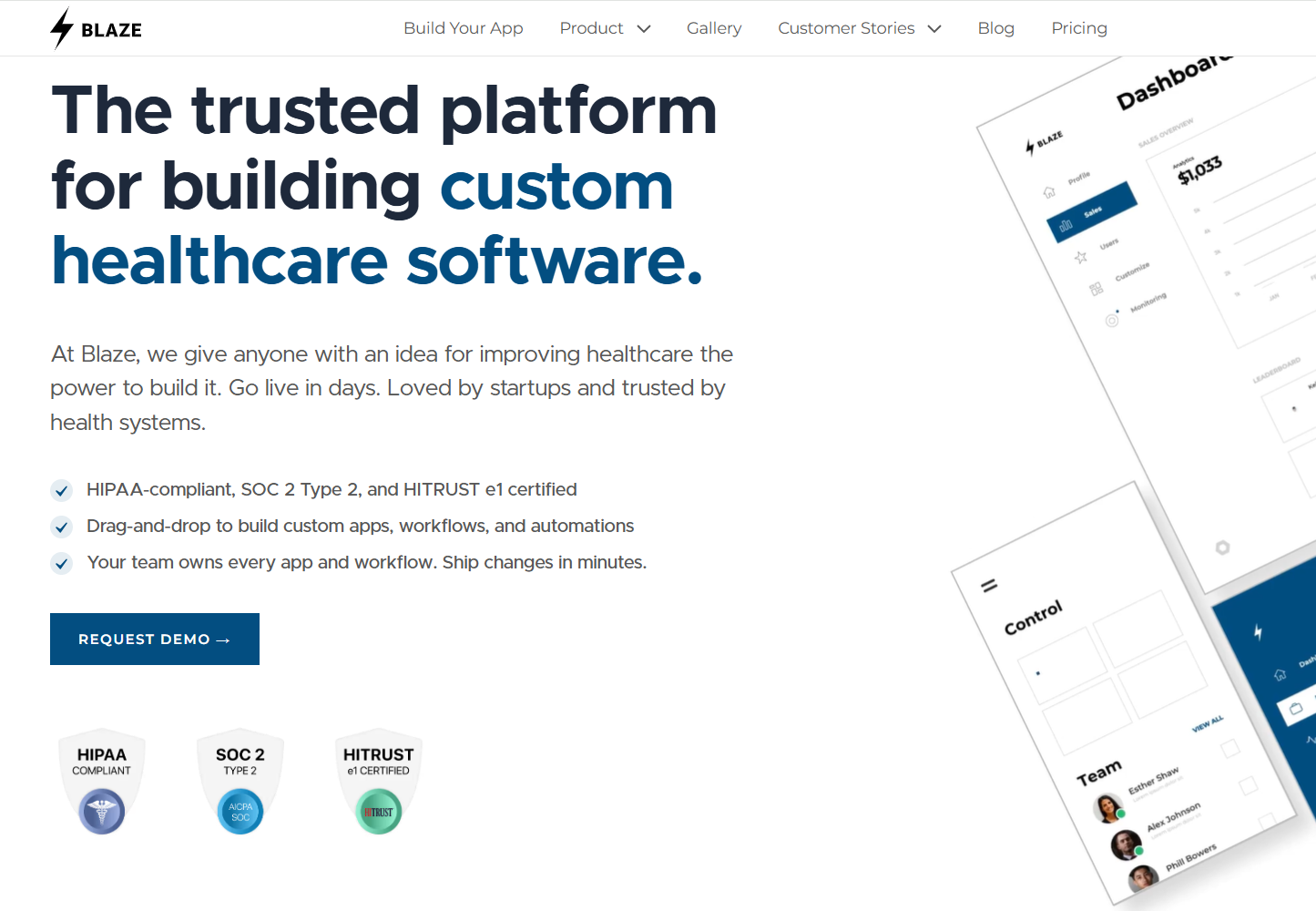 Blaze healthcare software homepage highlighting custom app building, drag-and-drop workflows, HIPAA compliance, SOC 2 Type 2 certification, HITRUST e1 certification, and rapid deployment.