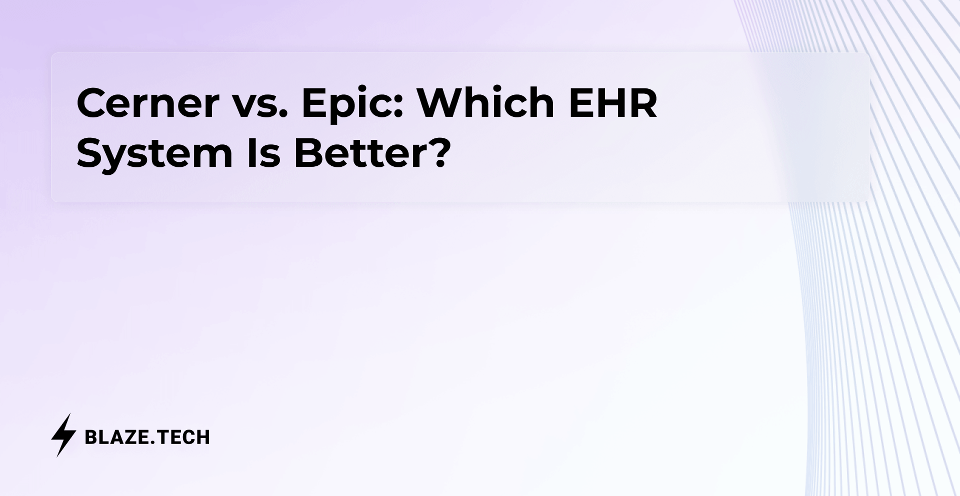 Cerner vs. Epic: Which EHR System Is Better? (2026)