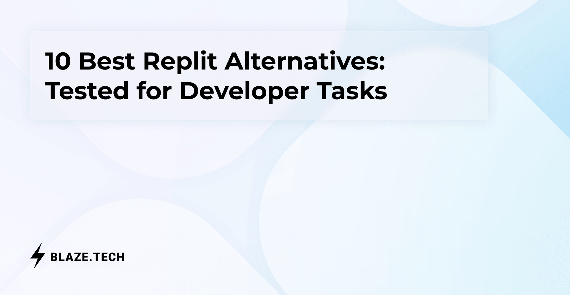 10 Best Replit Alternatives: Tested for Developer Tasks (2026) 