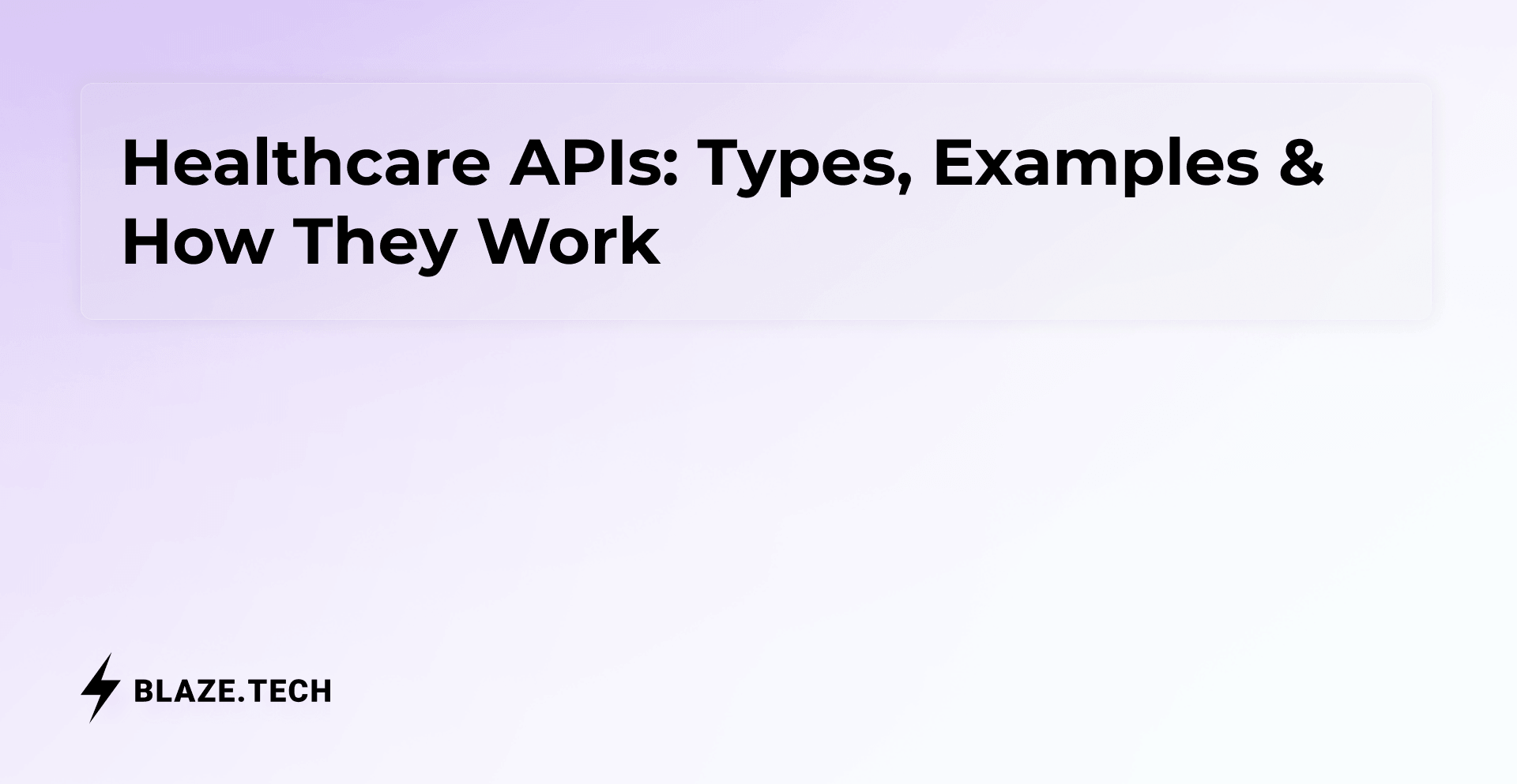 Healthcare APIs: Types, Examples & How They Work (2026)