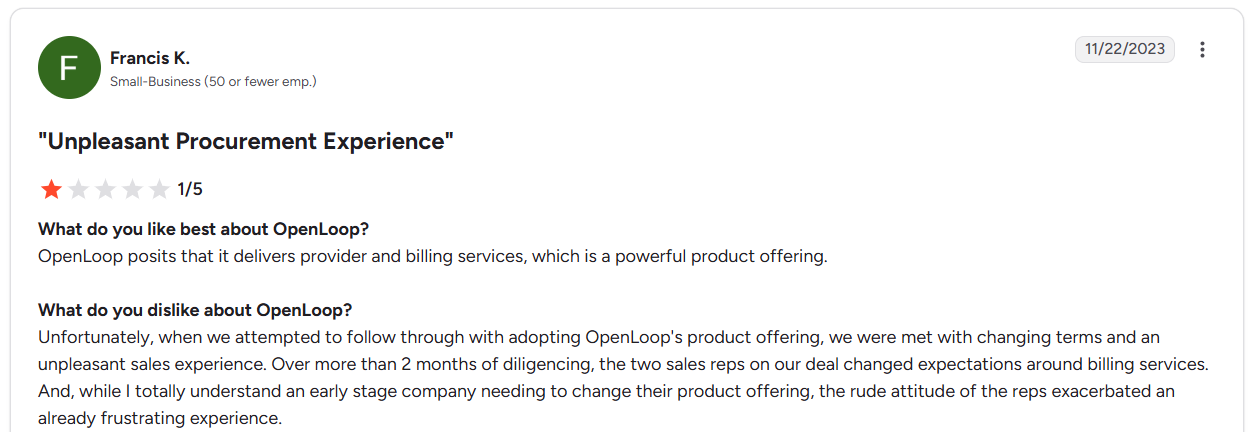 One-star OpenLoop review describes changing billing expectations during procurement, an unpleasant sales experience, and rude interactions with representatives over two months of discussions.