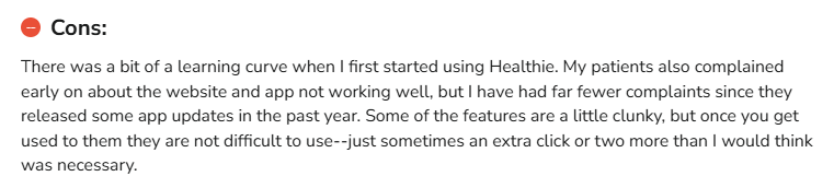Healthie review notes an initial learning curve, occasional clunky features, extra navigation steps, and early patient complaints about website and app performance.