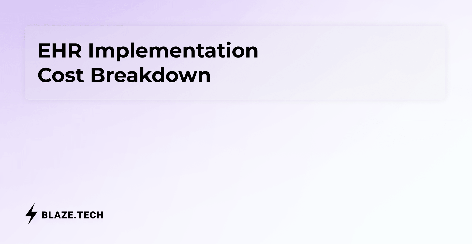 EHR Implementation Cost Breakdown