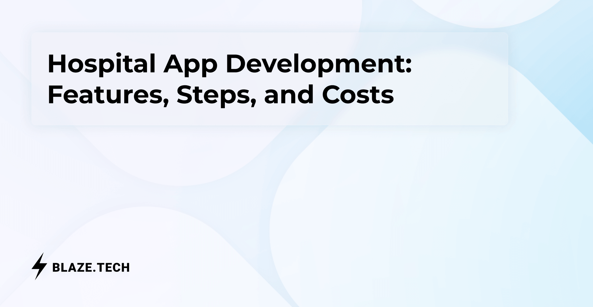 Hospital App Development: Features, Steps, and Costs in 2026