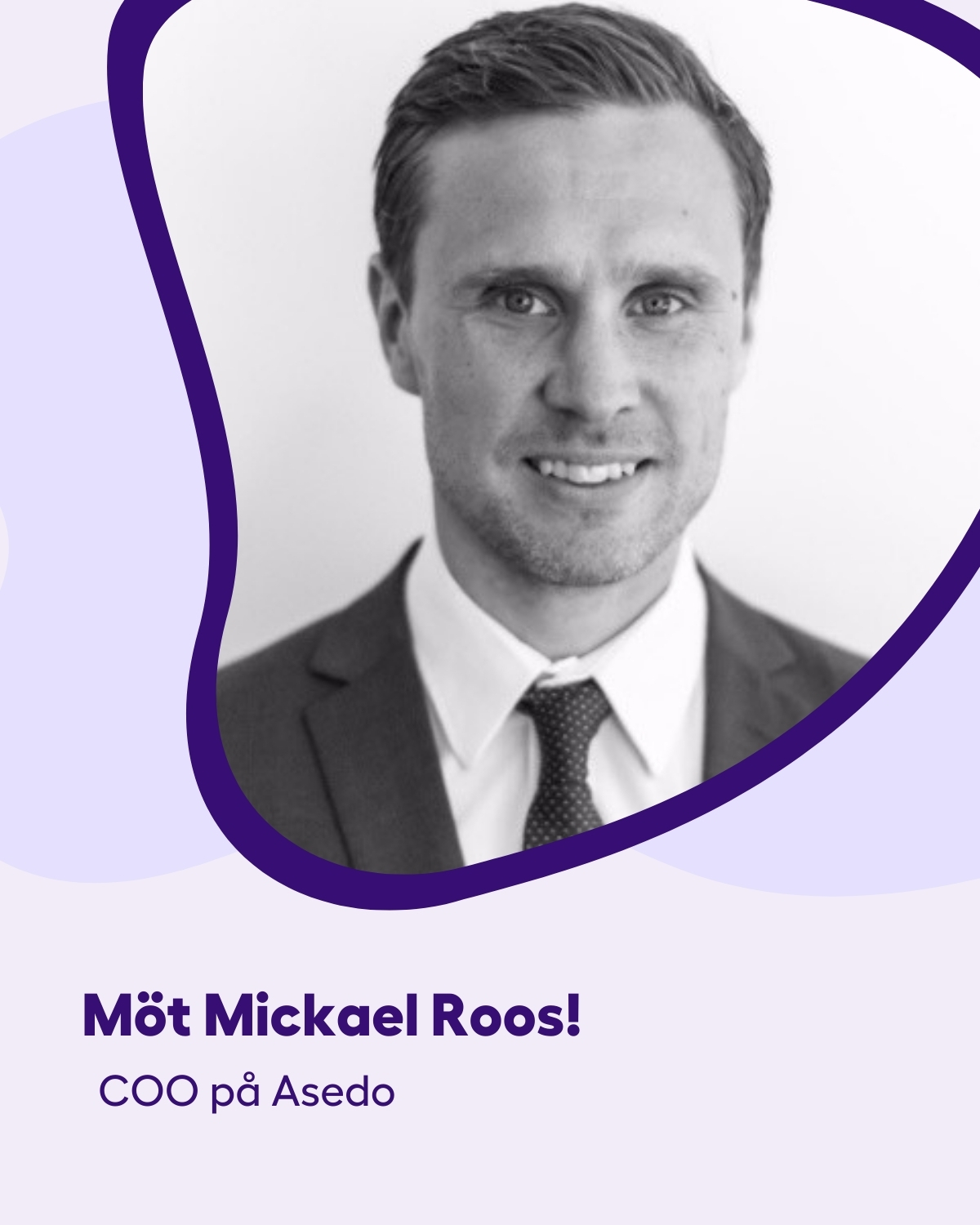 Mickael Roos, COO på Asedo