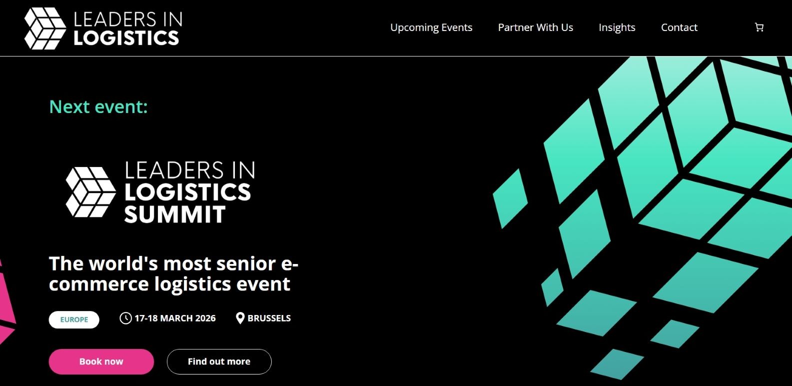 “Promotional banner for Leaders in Logistics Summit 2026 in Brussels, highlighting the event as the world’s most senior e-commerce logistics summit. Includes event dates March 17–18 and buttons for booking and more information.”