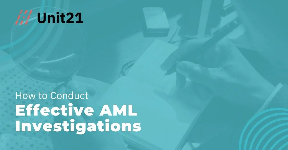 How to Conduct Effective AML Investigations