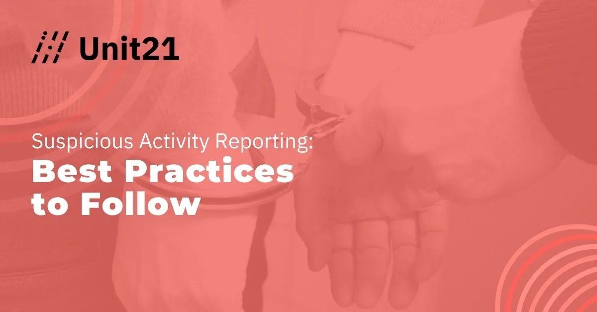 Suspicious Activity Reporting: 6 Best Practices to Follow