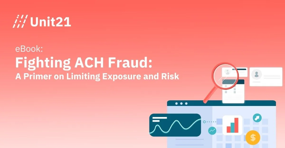 Fighting ACH Fraud: A Primer on Limiting Exposure and Risk