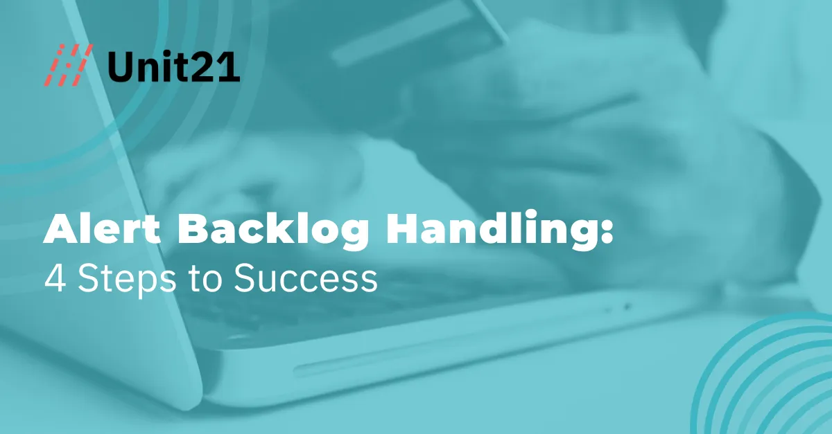 Alert Backlog Handling for Compliance Operations Teams: 4 Steps to Success