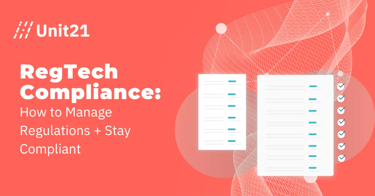 Regtech Compliance: How to Manage Regulations + Stay Compliant