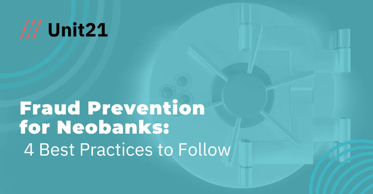 Fraud Prevention for Neobanks: 4 Best Practices to Follow