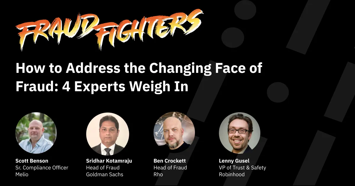 How to Address the Changing Face of Fraud: 4 Experts Weigh In