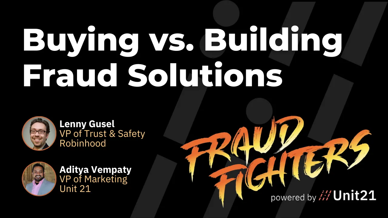 Buying vs. Building Fraud Solutions with Robinhood's Lenny Gusel