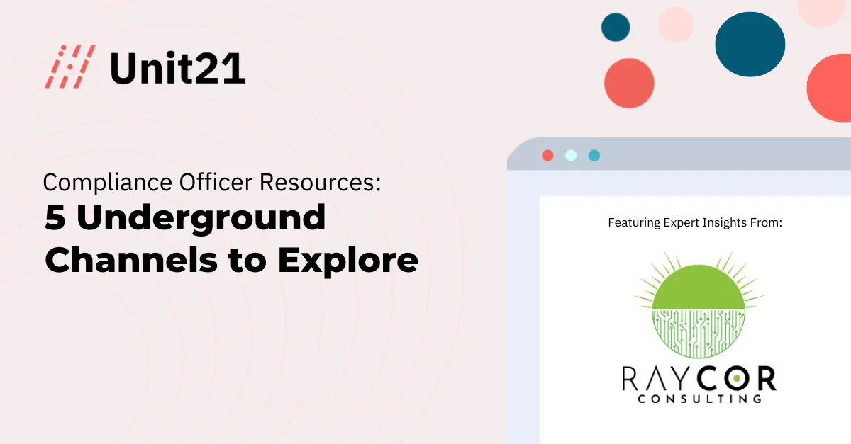 Compliance Officer Resources: 5 Underground Channels to Explore