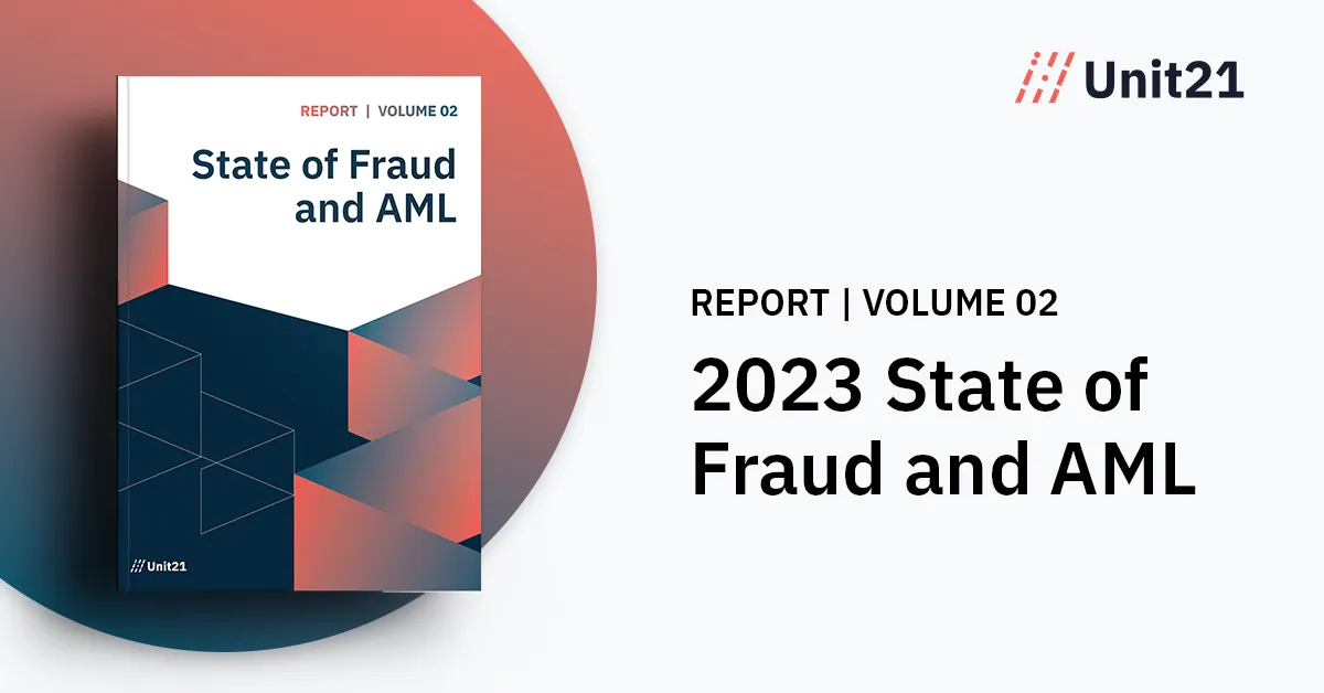 Industry Report: The State of Fraud and AML Report Volume 2