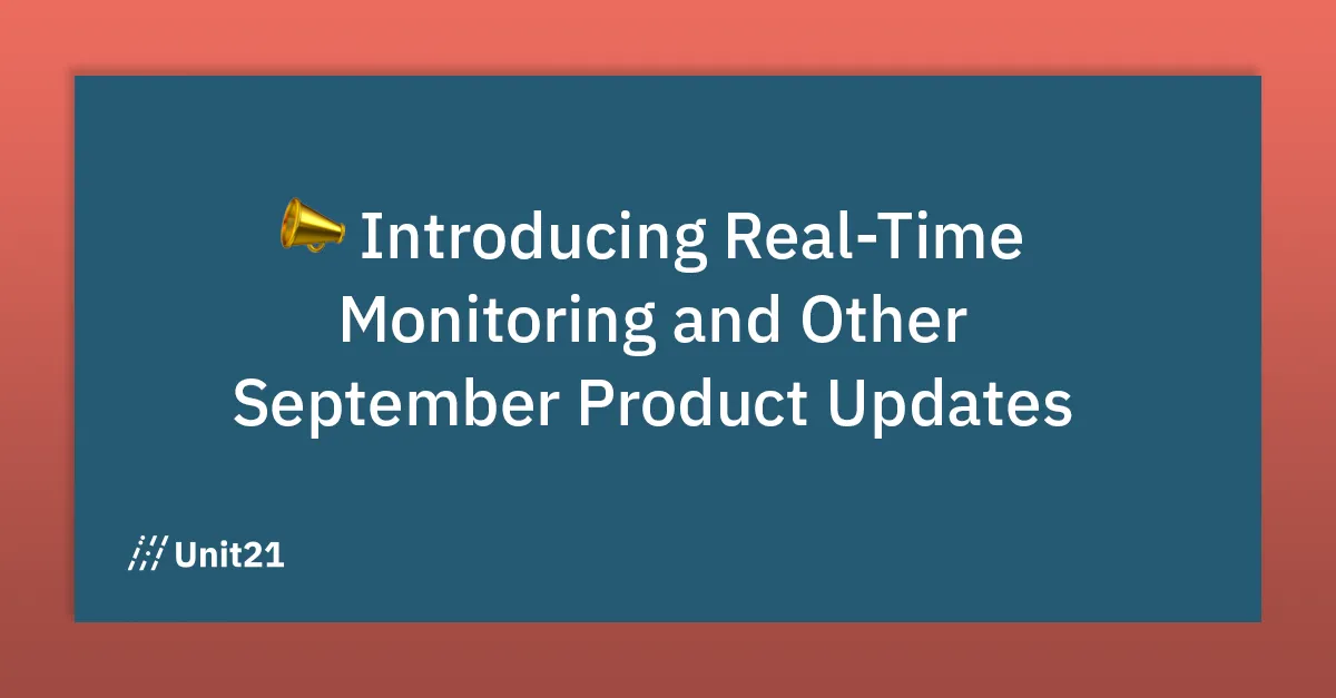 Introducing Real Time Monitoring and Other September Product Updates