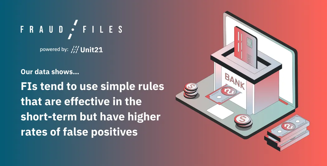The Rule of Rules: Part 1: How Financial Institutions Customize Fraud Detection Rules