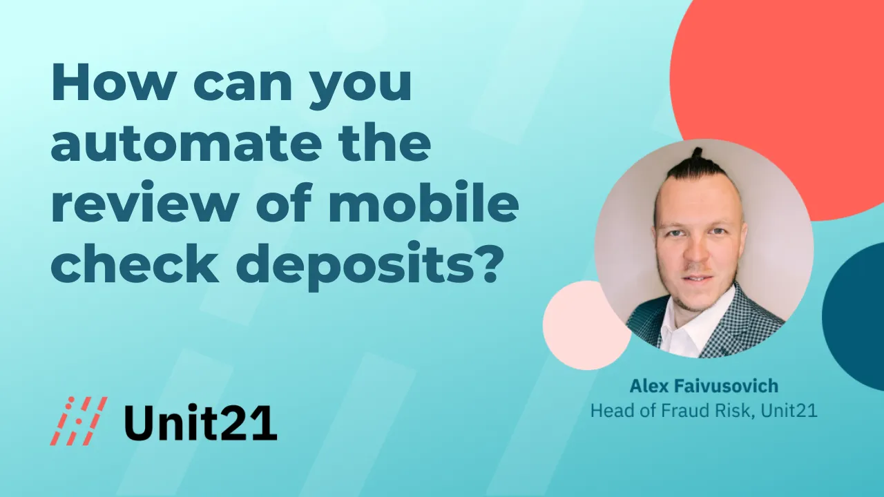 How to Automate the Review of Mobile Check Deposit Fraud